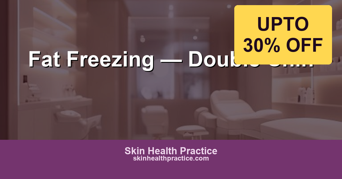 Fat Freezing for Double Chin: Non-Surgical Chin Contouring